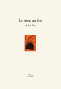 Mer, au feu (La)